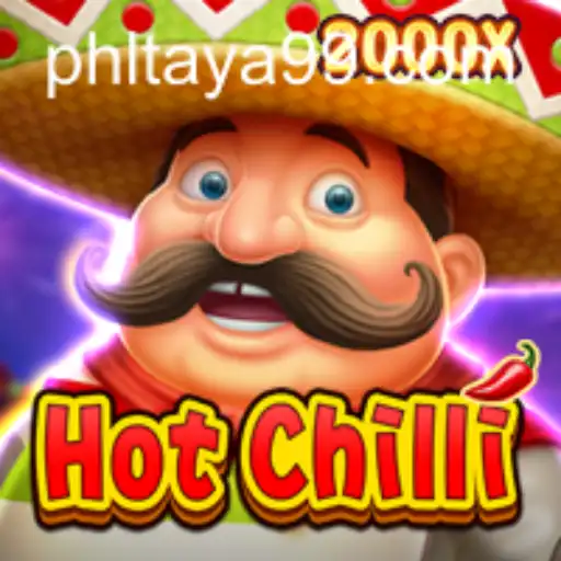 Exploring the Thrills of HotChilli: A Comprehensive Guide to Taya99's Latest Sensation